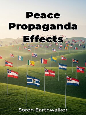 cover image of Peace Propaganda Effects